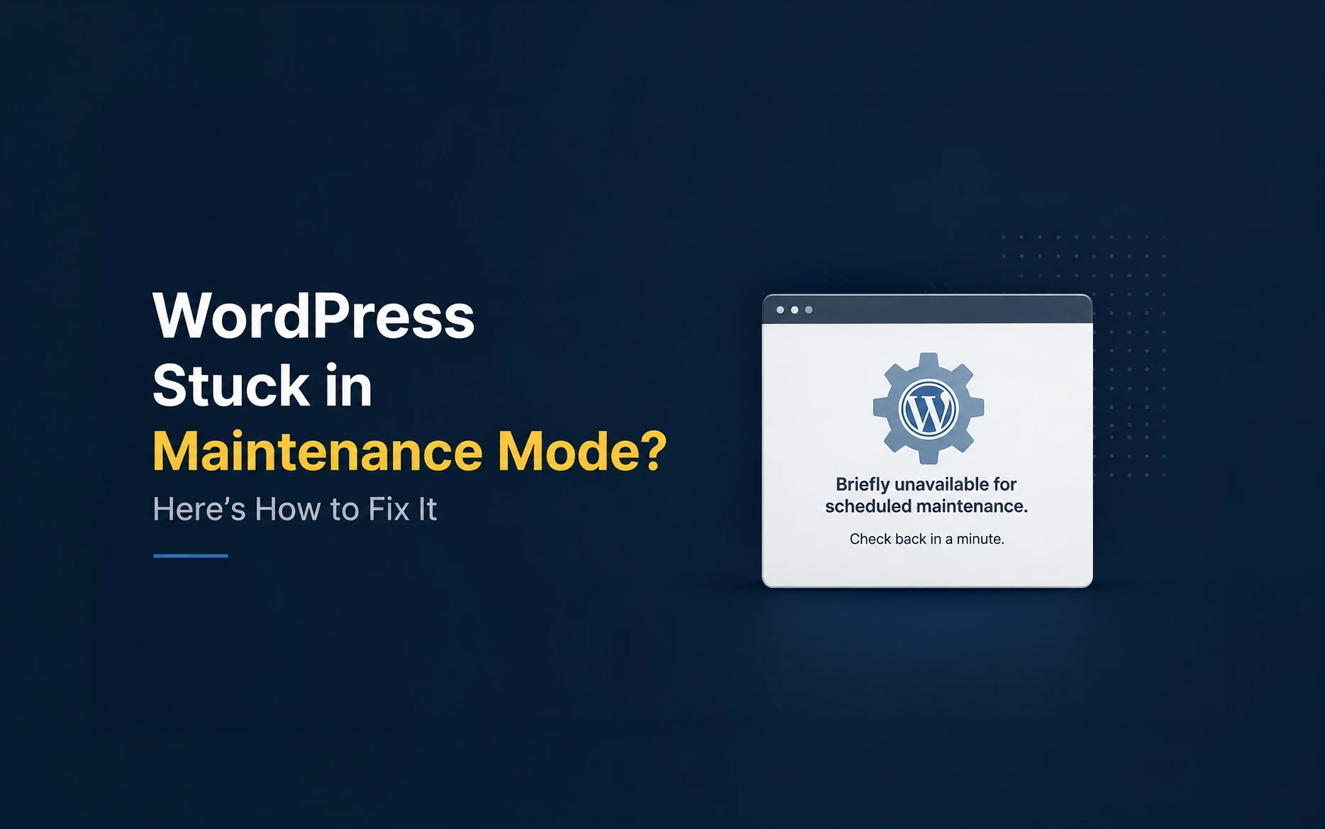 WordPress stuck in maintenance mode